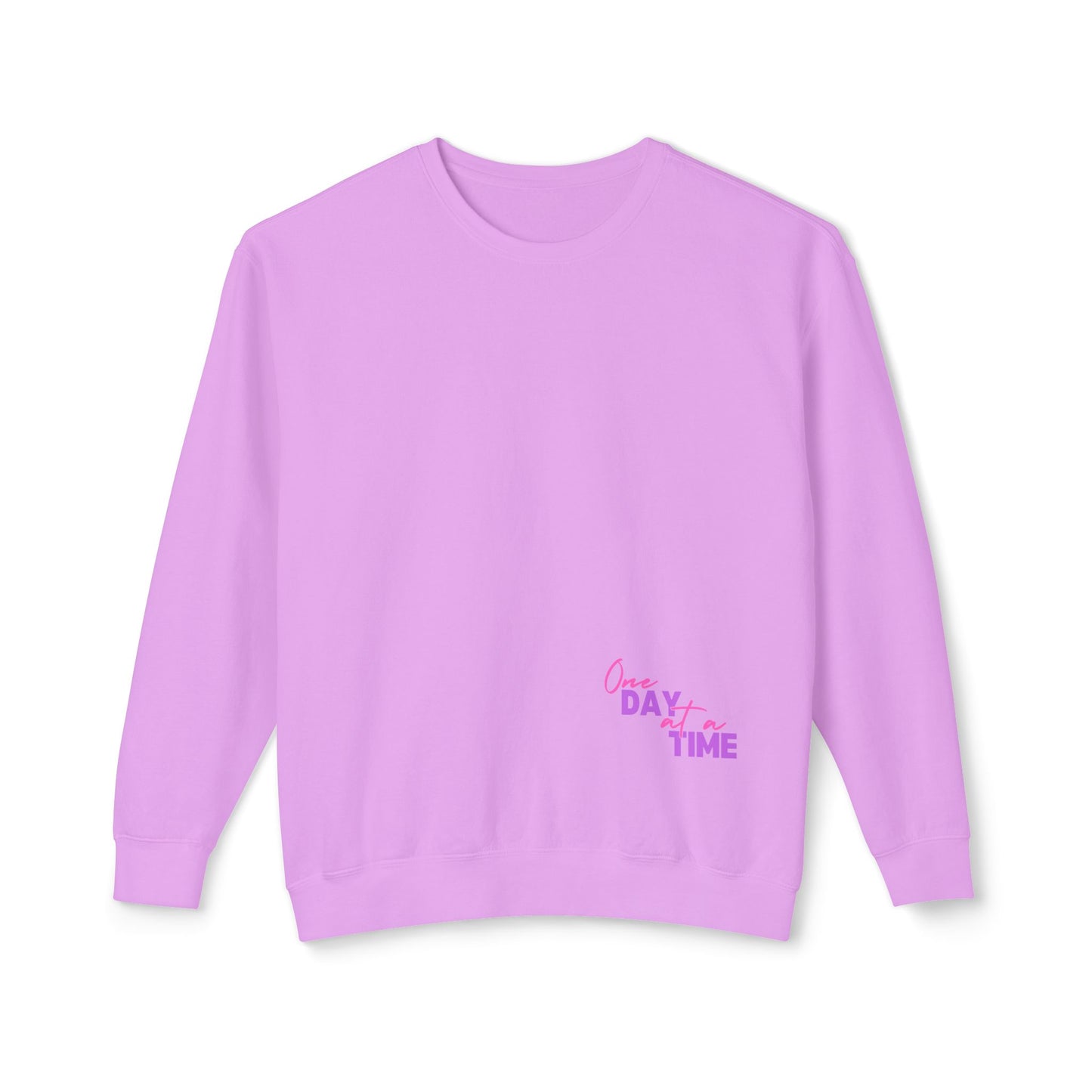 One Day At A Time Lightweight Pullover