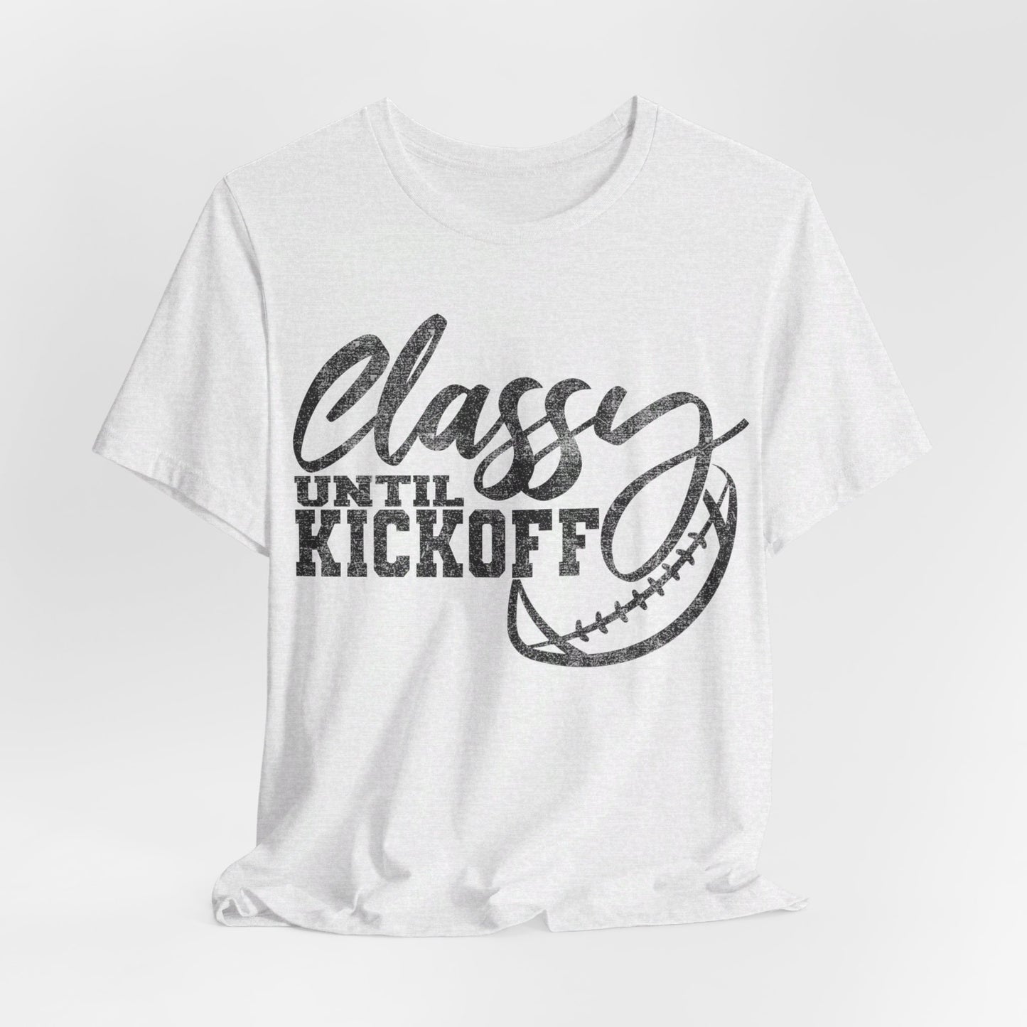 Classy Until Kick Off