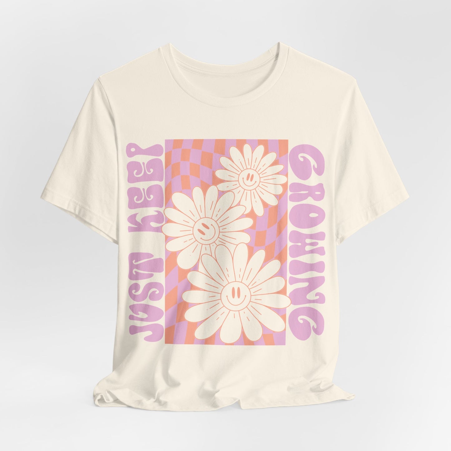 Just Keep Growing Tee