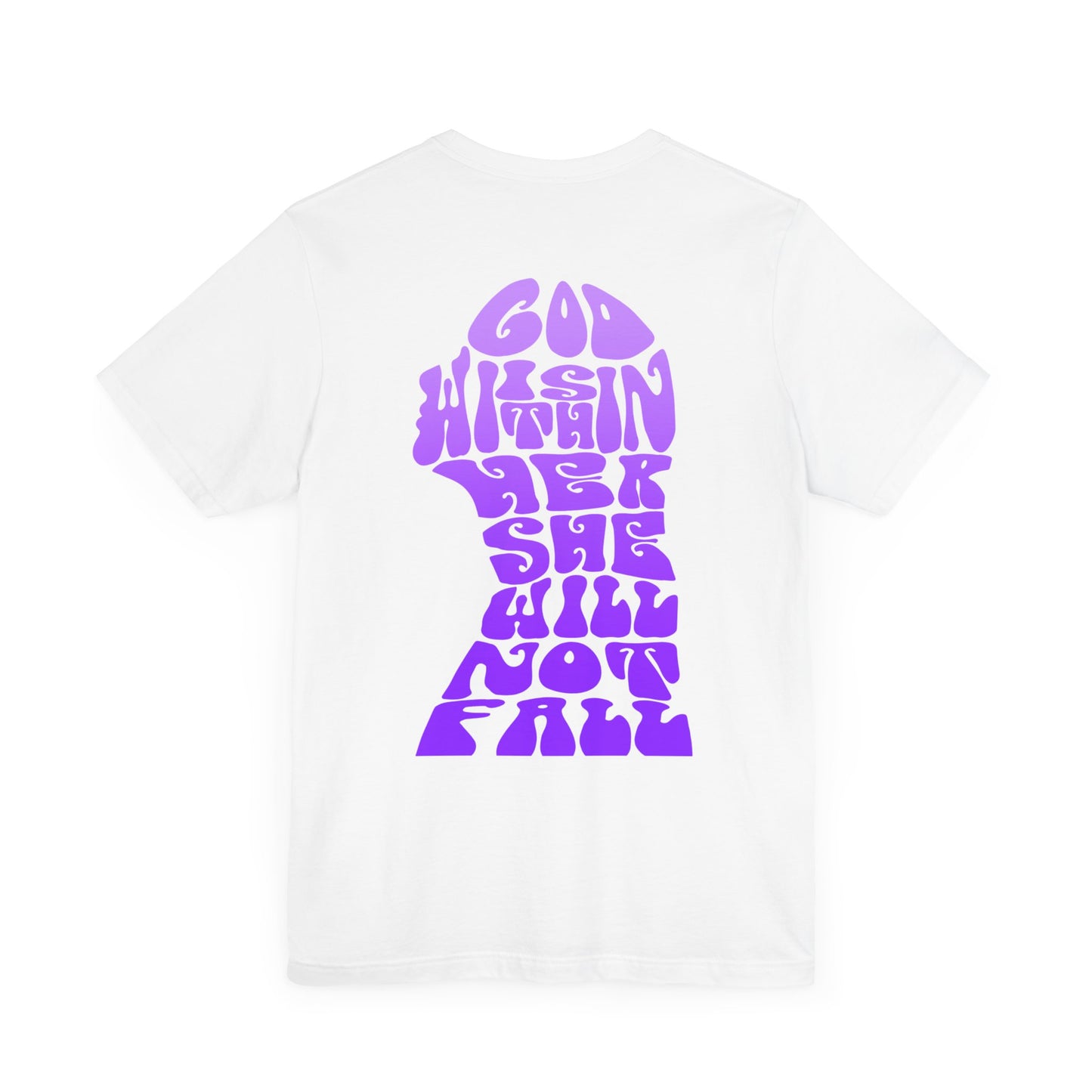 She Will Not Fall Tee