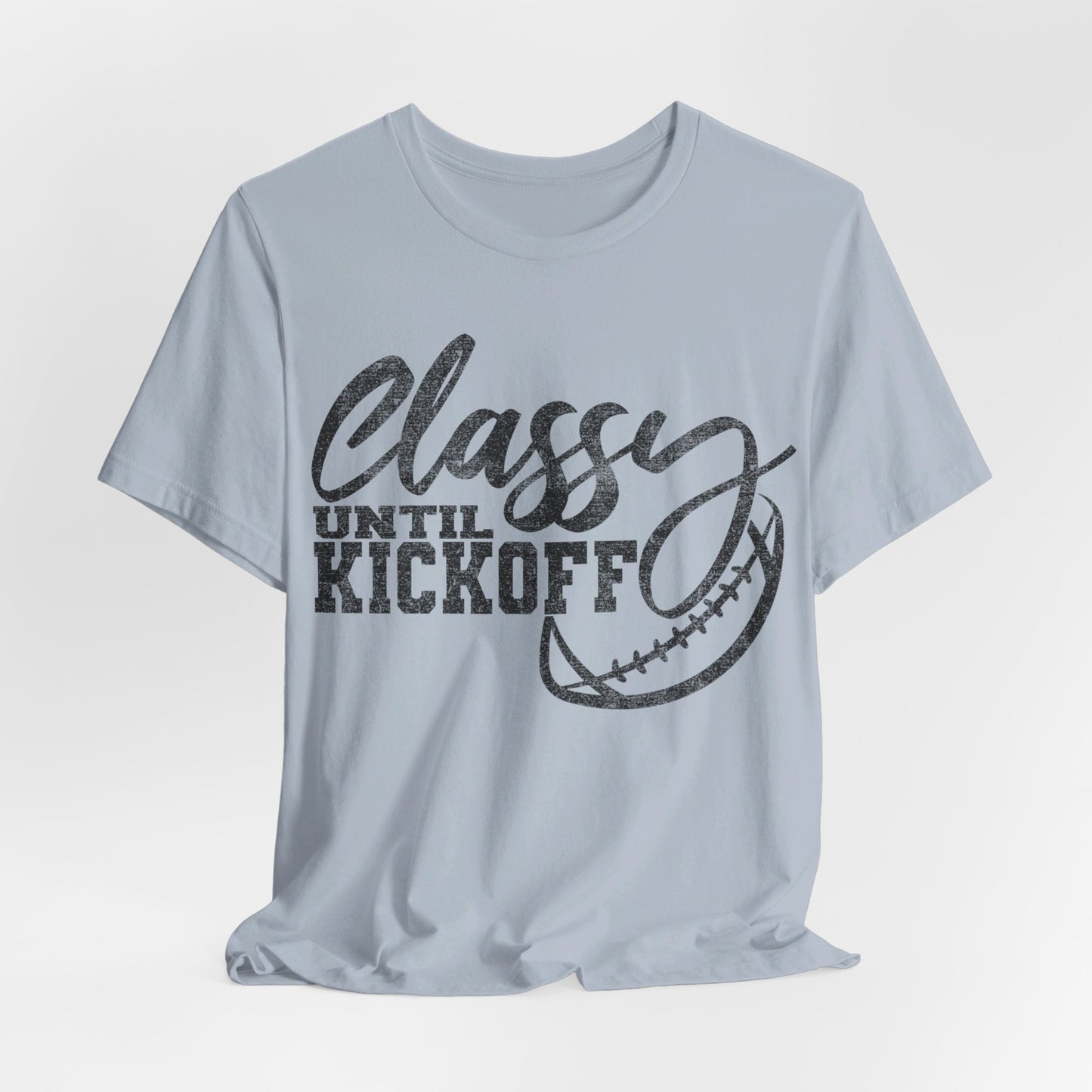Classy Until Kick Off