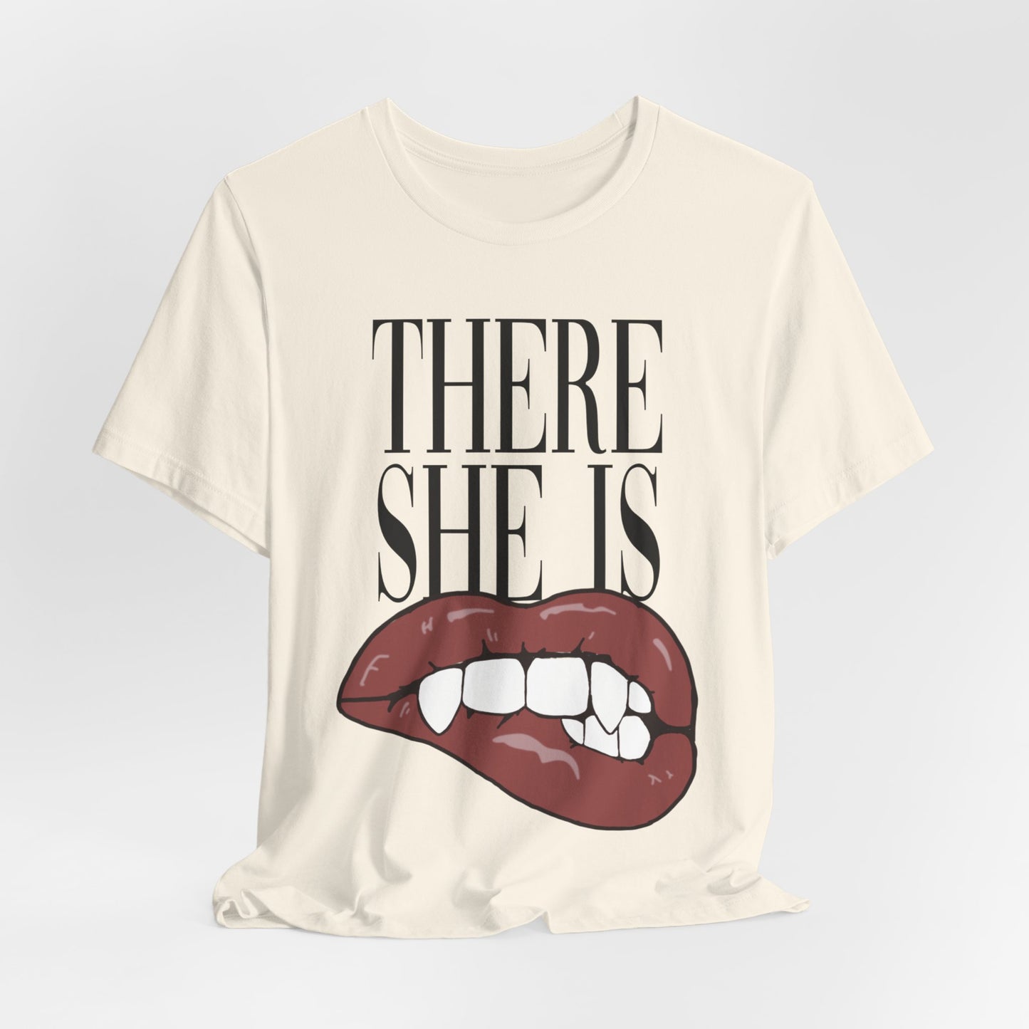 There She Is Tee