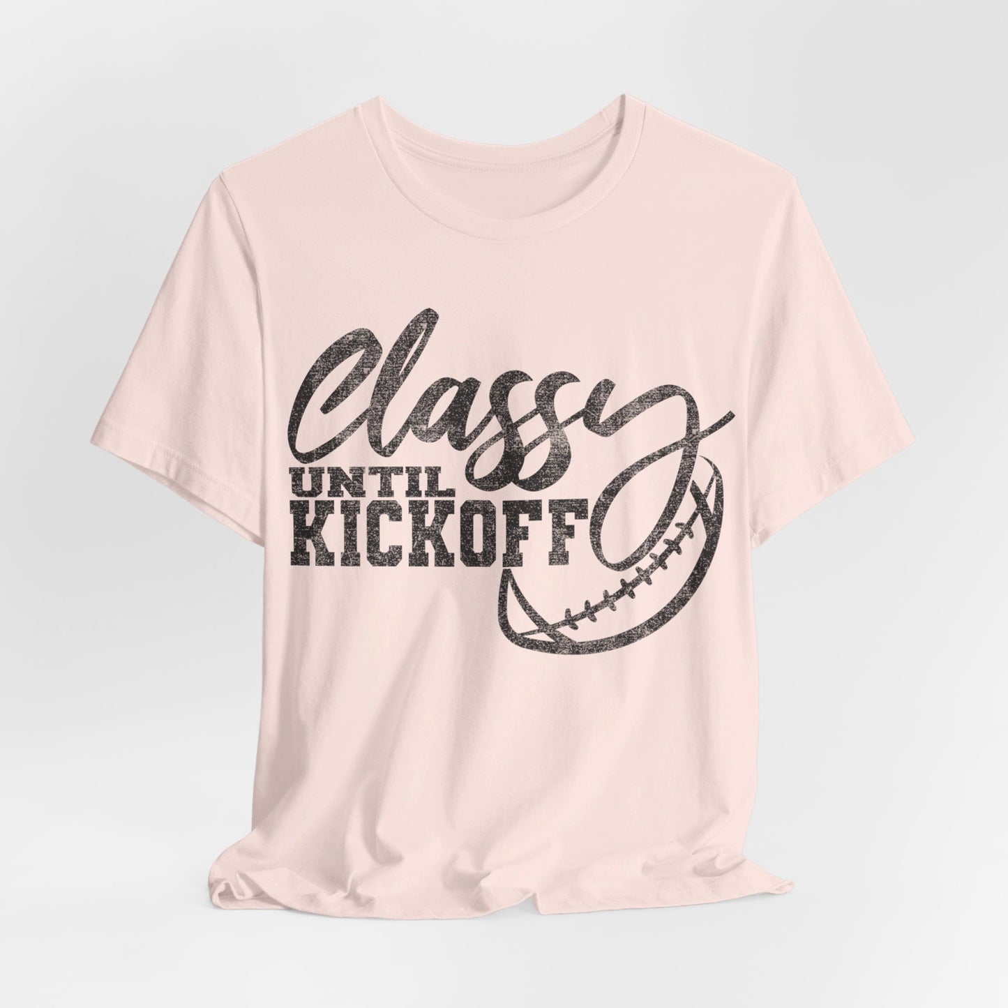 Classy Until Kick Off