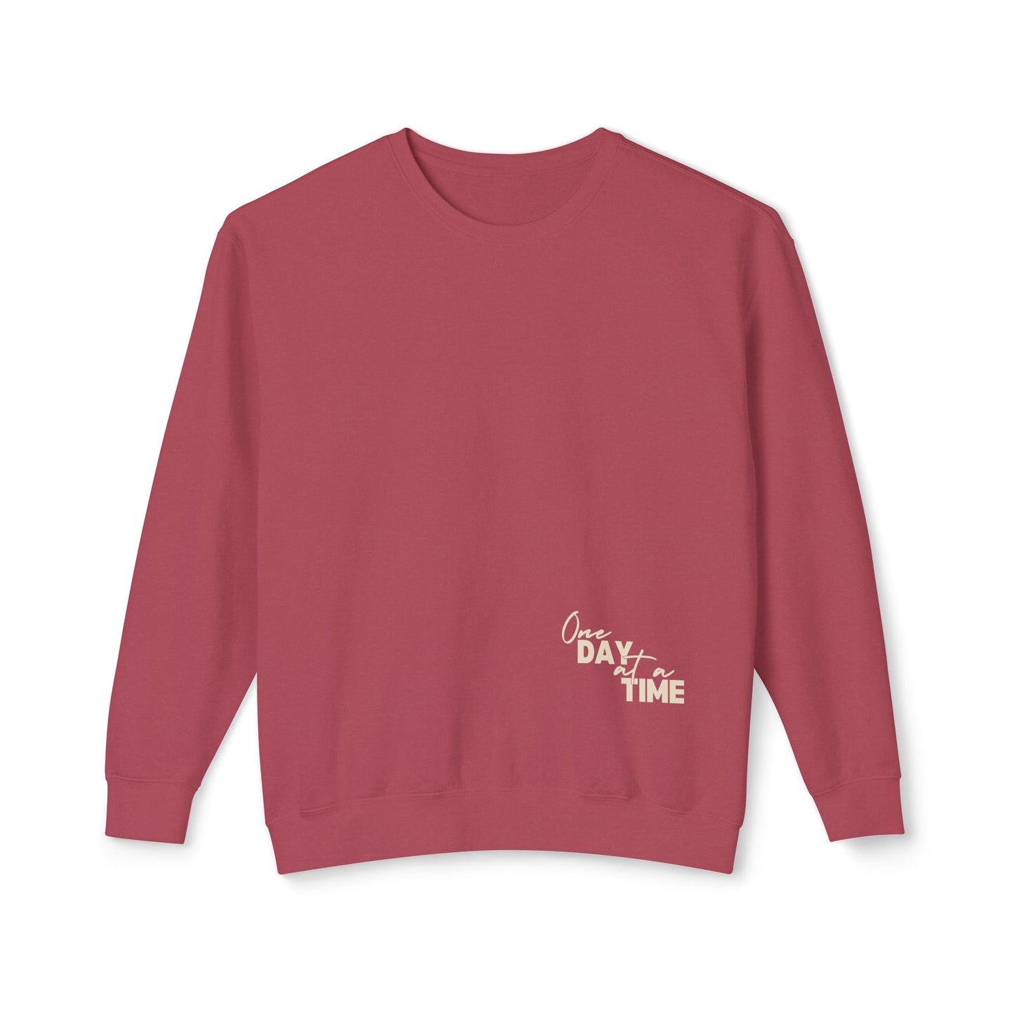 One Day At A Time Lightweight Pullover