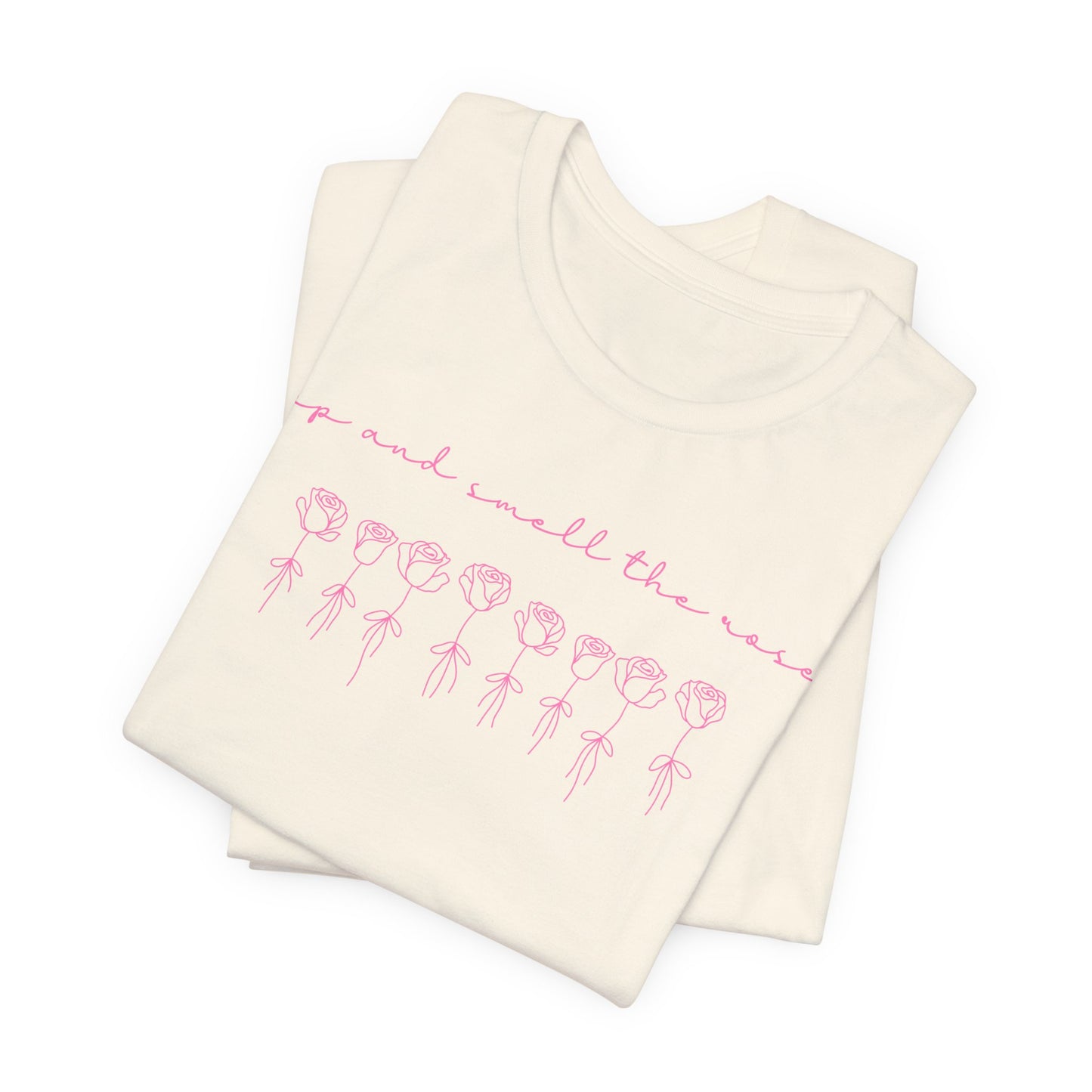 Smell the Roses Tee