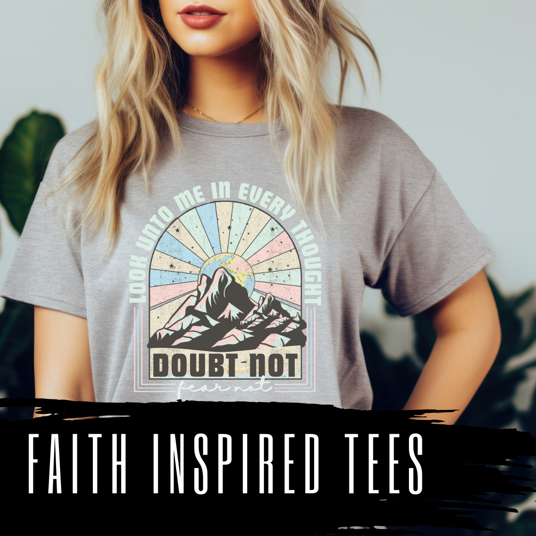 FAITH INSPIRED TEES