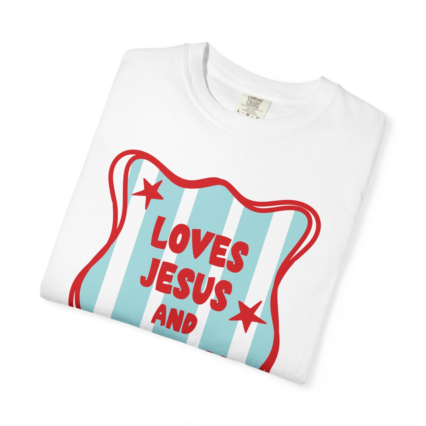 Loves Jesus and America Too