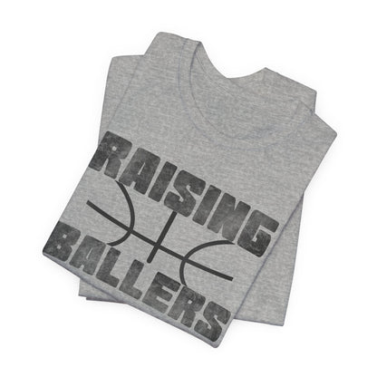 Raising BasketBallers Tee