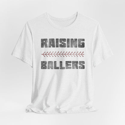 Raising BaseBallers Tee