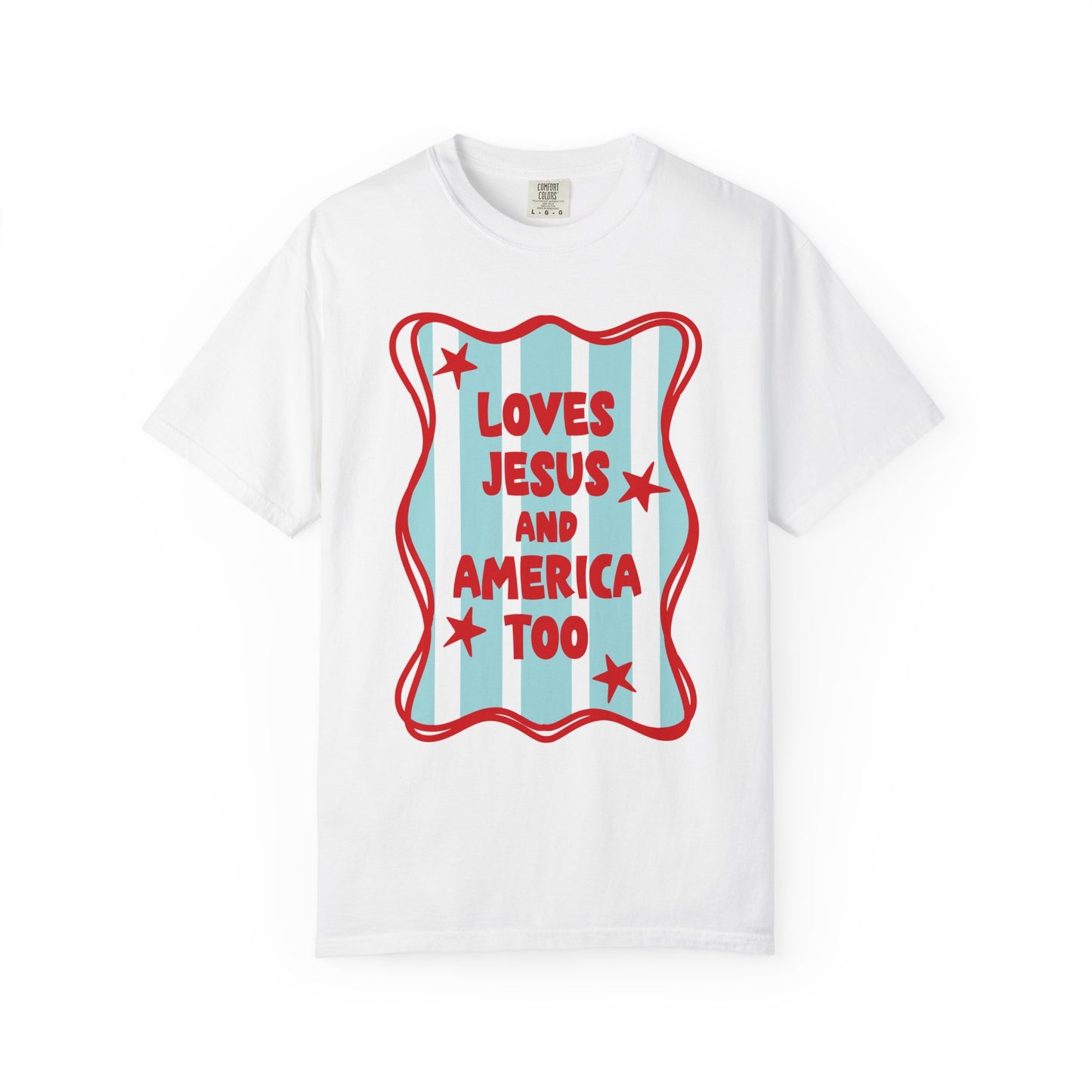 Loves Jesus and America Too