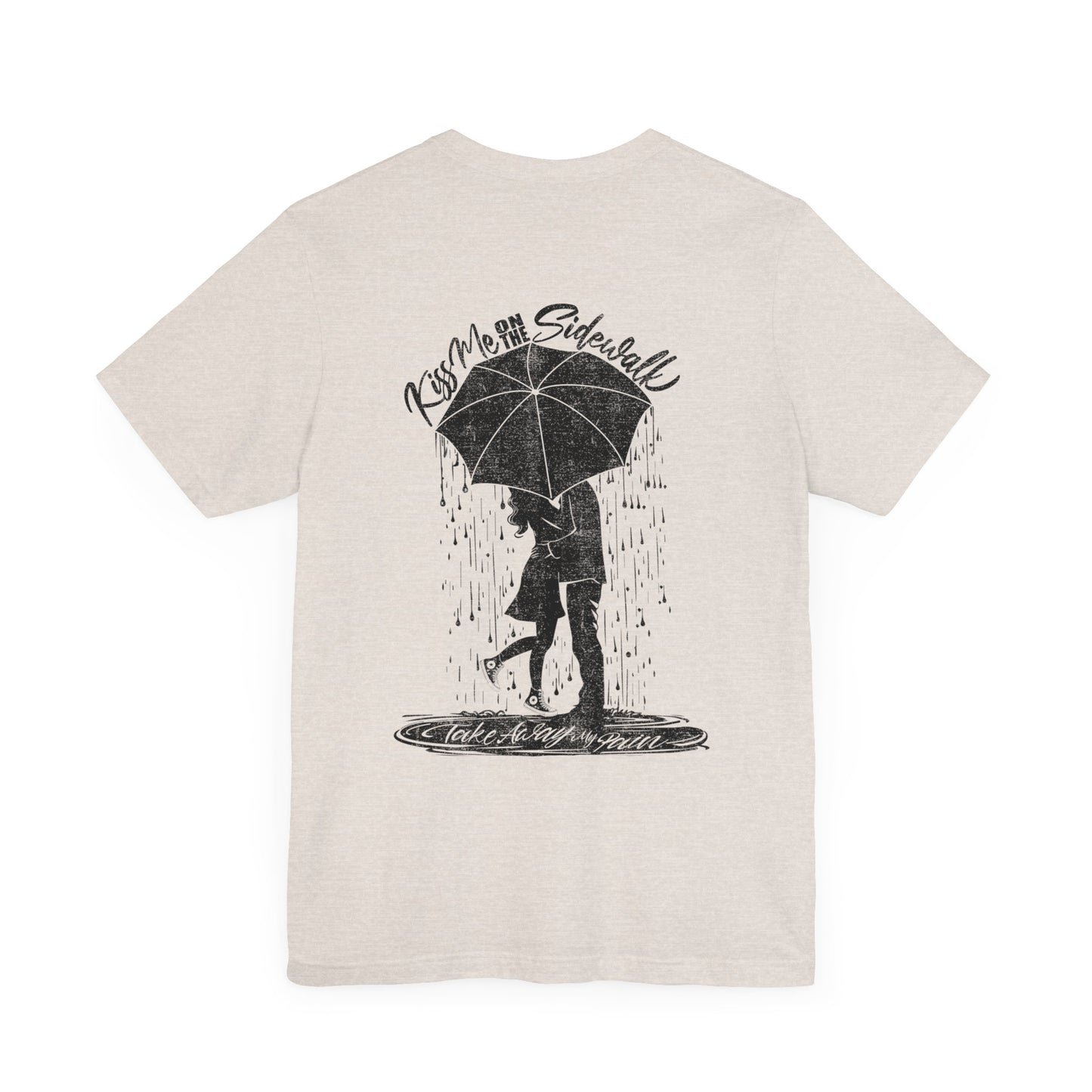 Kiss Me On The Sidewalk Tee