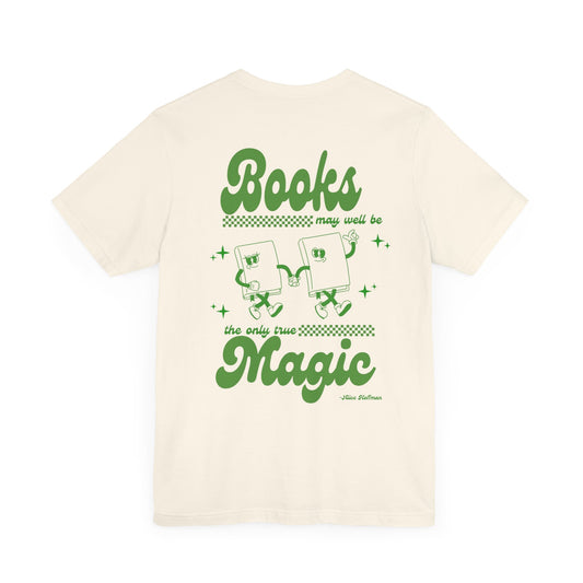 Books are Magic Tee