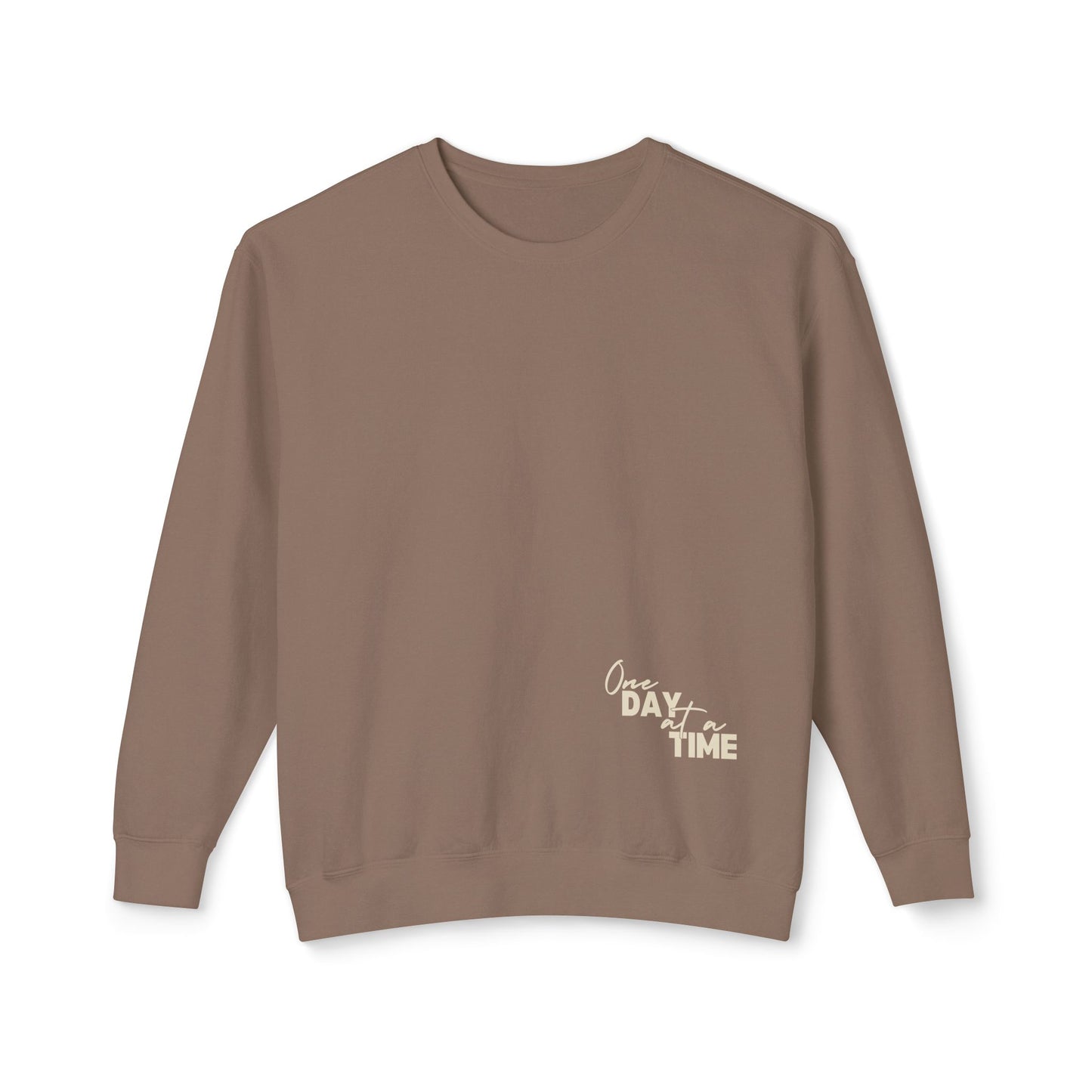 One Day At A Time Lightweight Pullover