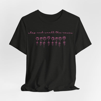 Smell the Roses Tee