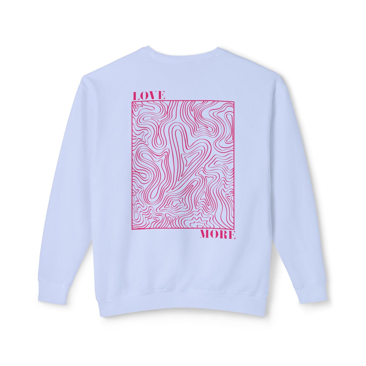 Love More Lightweight Pullover