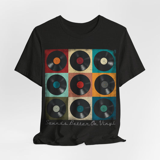 Sounds Better On Vinyl Tee