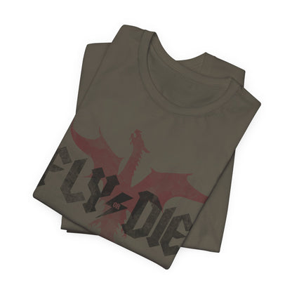 Fly or Die Tee