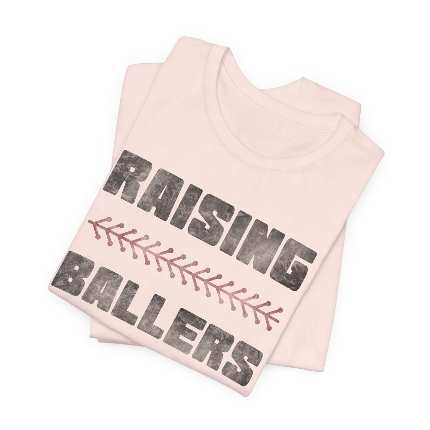 Raising BaseBallers Tee