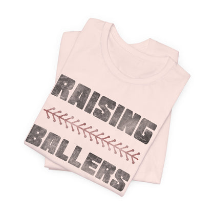 Raising BaseBallers Tee